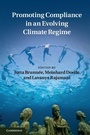 Cover: Promoting Compliance in an Evolving Climate Regime - Cambridge University Press