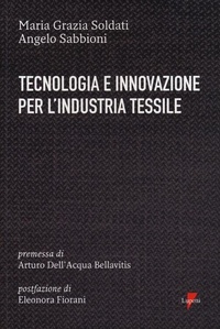 Abbildung von: Tecnologia e innovazione per l'industria tessile - Comunicazione. Teorie e tecniche;Lupetti