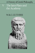 Cover: A History of Greek Philosophy: Volume 5, The Later Plato and the Academy - Cambridge University Press