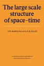 Cover: The Large Scale Structure of Space-Time - Cambridge University Press