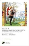 Bild: Pratica dell'immaginazione attiva. Dialogare con l'inconscio e vivere meglio - I saggi;La Lepre Edizioni