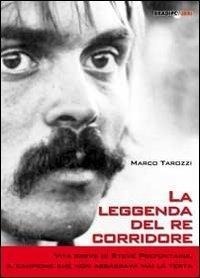 Abbildung von: La leggenda del re corridore. Vita breve di Steve Prefontaine, il campione che non abbassava mai la testa - Bradipolibri