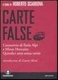 Abbildung von: Carte false. L'assassinio di Ilaria Alpi e Miran Hrovatin. Quindici anni senza verità - Verdenero. Inchieste;Edizioni Ambiente