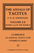Cover: The Annals of Tacitus: Volume 2, Annals 1.55-81 and Annals 2 - Cambridge University Press