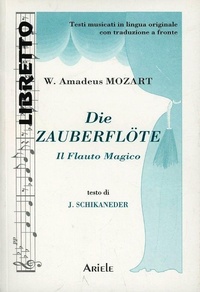 Abbildung von: Die zauberflöte-Il flauto magico - Libretto;Ariele