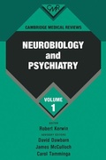 Cover: Cambridge Medical Reviews: Neurobiology and Psychiatry: Volume 1 - Cambridge University Press