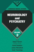 Cover: Cambridge Medical Reviews: Neurobiology and Psychiatry: Volume 2 - Cambridge University Press
