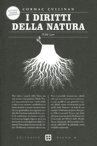 Abbildung von: I diritti della natura. Wild law - Piano B