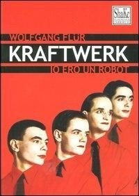 Abbildung von: Kraftwerk. Io ero un robot - Cyberpunkline;ShaKe