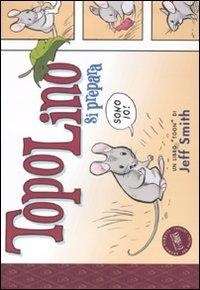 Abbildung von: TopoLino si prepara - Toon;Orecchio Acerbo