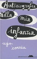 Cover: Autobiografia della mia infanzia - Gli anni in tasca;TopiPittori