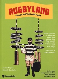 Abbildung von: Rugbyland. Viaggio nell'Italia del rugby - Becco Giallo