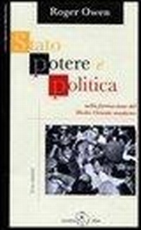 Abbildung von: Stato, potere e politica della formazione del Medio Oriente moderno - Sguardi sul Mediterraneo;Il Ponte Editrice