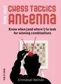 Cover: Tune Your Chess Tactics Antenna - Simon + Schuster LLC