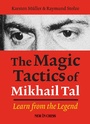 Cover: The Magic Tactics of Mikhail Tal - Simon + Schuster LLC
