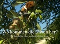 Cover: Wo kommen die Oliven her? - MBS