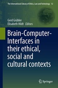 Cover: Brain-Computer-Interfaces in their ethical, social and cultural contexts - Springer