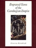 Cover: Engraved Gems of the Carolingian Empire - Pennsylvania State University Press