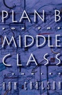 Cover: Plan B for the Middle Class - W. W. Norton & Company