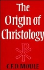 Cover: The Origin of Christology - Cambridge University Press