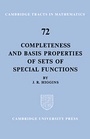 Cover: Completeness and Basis Properties of Sets of Special Functions - Cambridge University Press