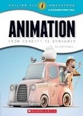 Cover: Animation: From Concept to Consumer (Calling All Innovators: A Career for You) - Orchard Books