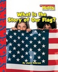 Cover: What Is the Story of Our Flag? - Children's Press(CT)