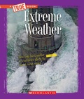 Cover: Extreme Weather (a True Book: Extreme Science) - C. Press/F. Watts Trade