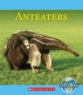 Cover: Anteaters - C. Press/F. Watts Trade