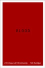 Cover: Blood - Columbia University Press