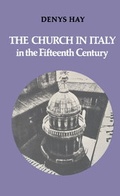 Cover: The Church in Italy in the Fifteenth Century - Cambridge University Press