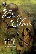 Cover: Twice a Slave - Samran Publishing