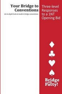 Abbildung von: Three-level Responses to a 1NT Opening Bid - Bridge with Patty