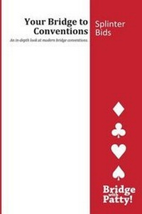 Abbildung von: Splinter Bids - Bridge with Patty