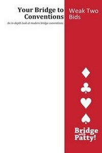 Abbildung von: Weak Two Bids - Bridge with Patty