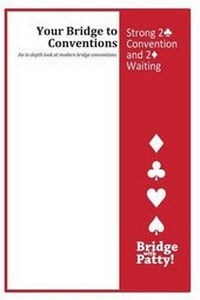 Abbildung von: Strong 2C with 2D Waiting - Bridge with Patty