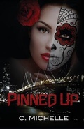 Cover: Pinned Up - C. Michelle