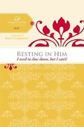 Cover: Resting in Him - Thomas Nelson Publishers