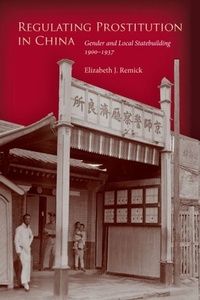 Abbildung von: Regulating Prostitution in China - Stanford University Press