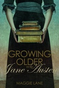 Cover: Growing Older with Jane Austen - Robert Hale Ltd