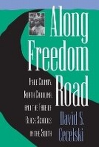 Enlarge image Cover: Along Freedom Road - The University of North Carolina Press