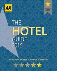 Enlarge image Cover: The Hotel Guide 2015 - Automobile Association