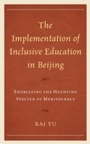 Cover: The Implementation of Inclusive Education in Beijing - Lexington Books