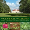 Cover: The General in the Garden - Mount Vernon Ladies Association of the Union Library,US