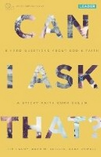 Enlarge image Cover: Can I Ask That? - Fuller Youth Institute