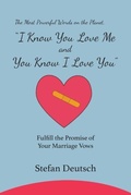Cover: I Know You Love Me and You Know I Love You - THDC Publishing