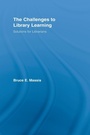 Cover: The Challenges to Library Learning - Routledge