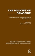 Cover: The Policies of Genocide (RLE Nazi Germany & Holocaust) - Routledge