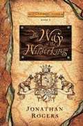 Cover: The Way of the Wilderking - Rabbit Room