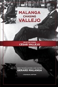 Cover: Malanga Chasing Vallejo: Selected Poems: Cesar Vallejo - Three Rooms Press
